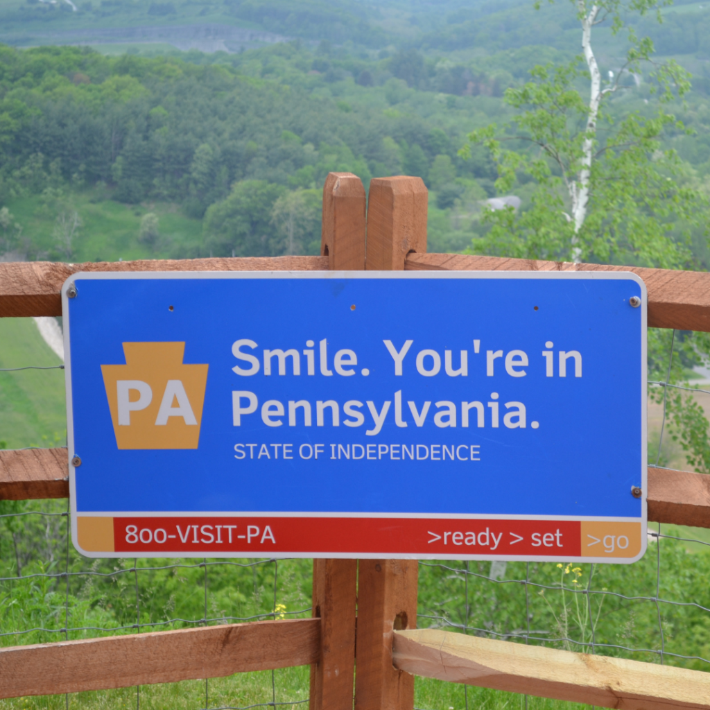 Smile. You're in Pennsylvania sign